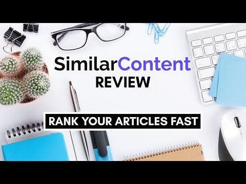 SimilarContent Review: Get Your Articles on the First Page of Google