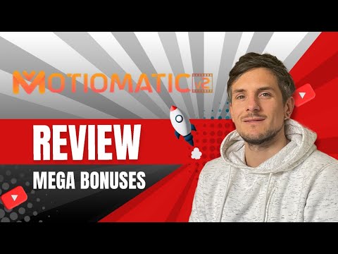 MotioMatic V2 Review + 4 Bonuses To Make It Work FASTER!