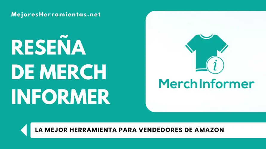 Reseña de Merch Informer - La Mejor Herramienta para Vendedores de Amazon