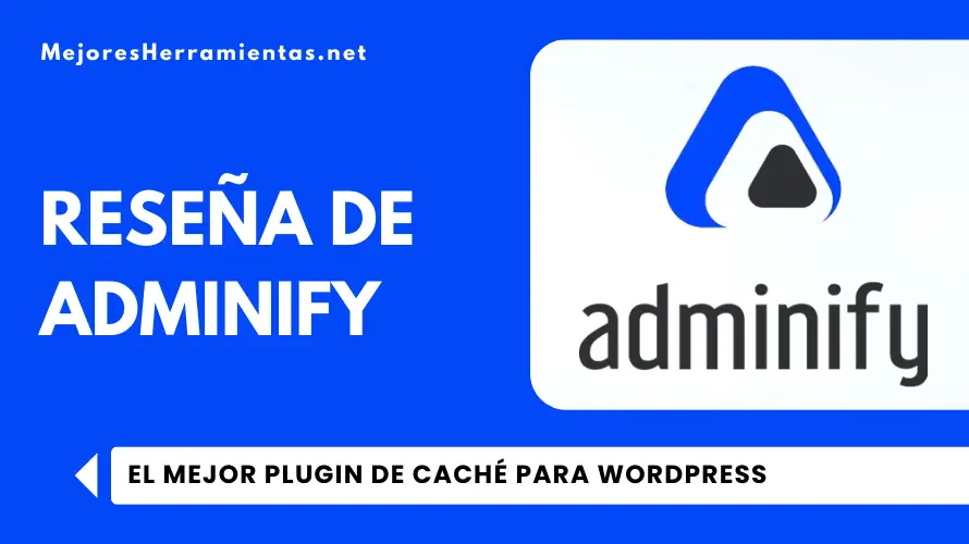 Reseña de WP Adminify - El Mejor Plugin de Caché para WordPress