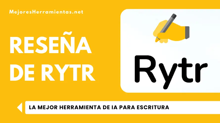 Reseña de Rytr - La Mejor Herramienta de IA para Escritura