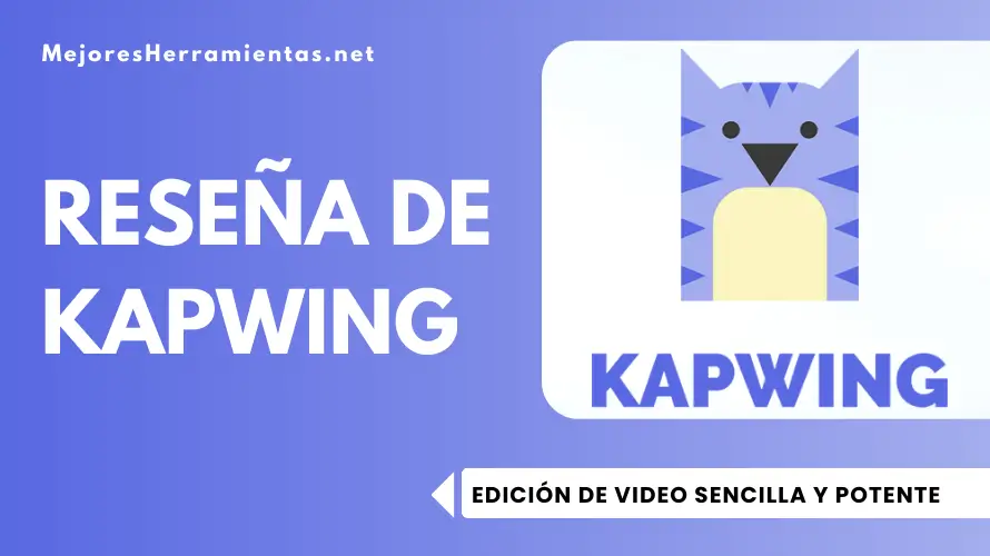 Reseña De Kapwing – Edición De Video Sencilla Y Potente