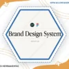 The Brand Design System