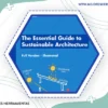 The Essential Guide To Sustainable Architecture
