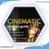 Cinematic Prompt Guide