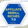Affiliate Rebill Riches 7