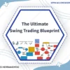 The Ultimate Swing Trading Blueprint