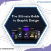 The Ultimate Guide To Graphic Design