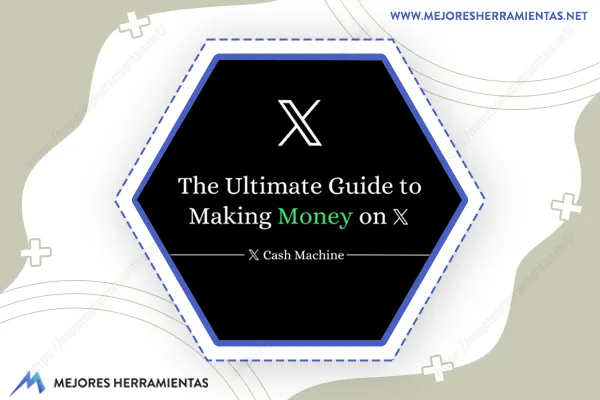 The Ultimate Guide To Making Money On X
