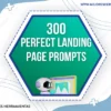 300 Chatgpt Landing Page Optimization Prompts